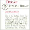 Fresh Roasted Coffee - DECAF Italian Roast