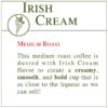 Fresh Roasted Coffee - Irish Cream
