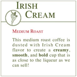 Fresh Roasted Coffee - Irish Cream