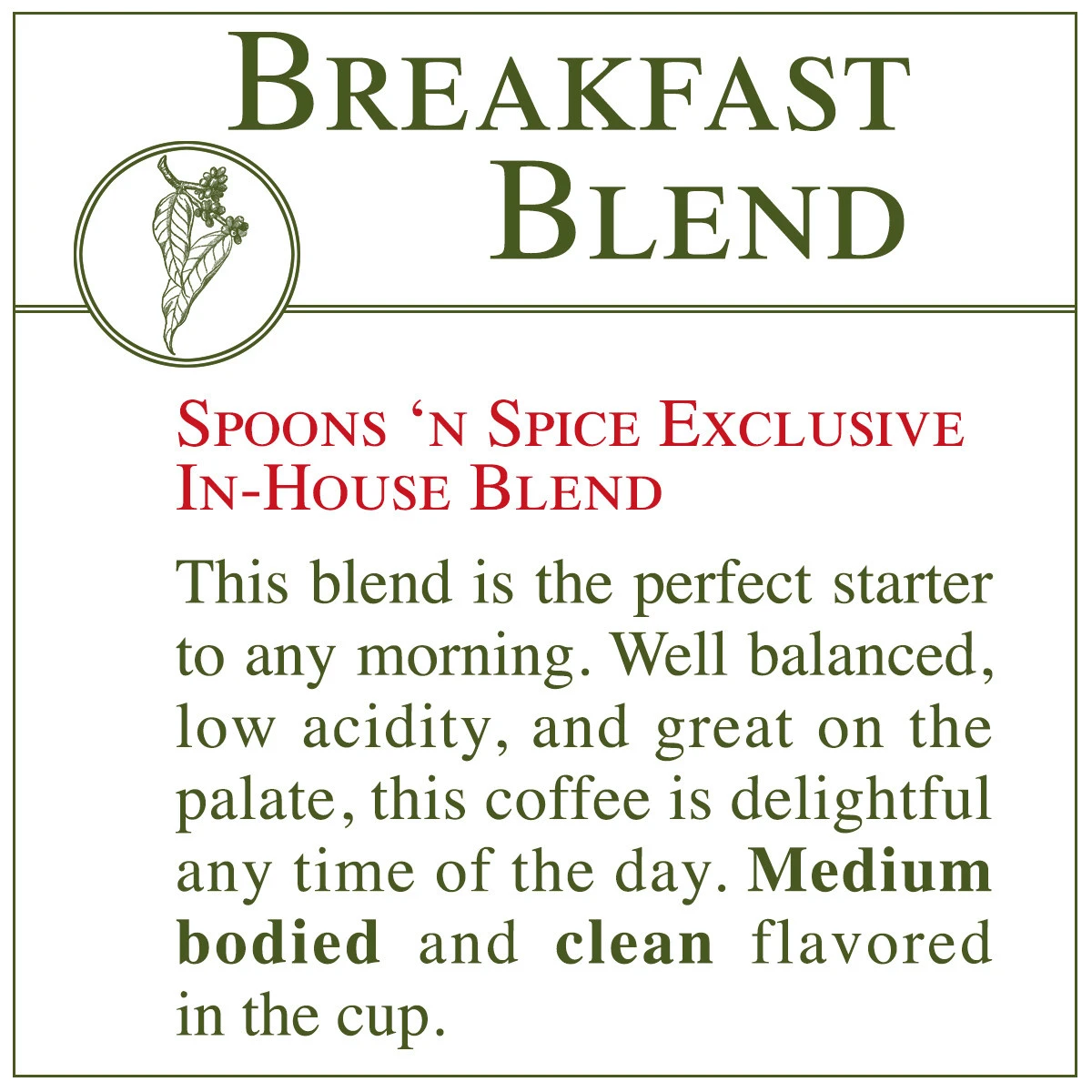 Fresh Roasted Coffee - Breakfast Blend 3 Fresh Roasted Coffee - Breakfast Blend