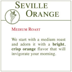 Fresh Roasted Coffee - Seville Orange